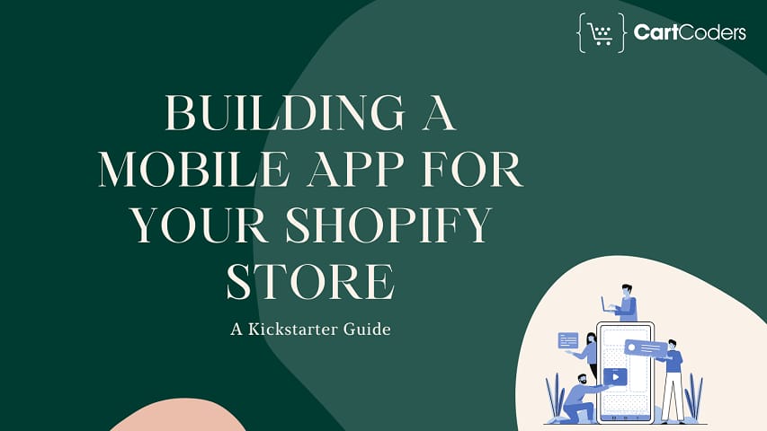 Building a Mobile App for Your Shopify Store