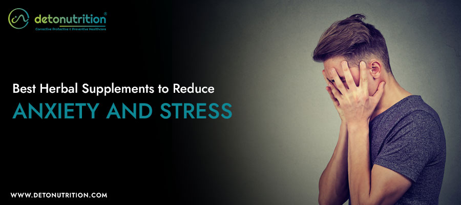 Best-Herbal-Supplements-to-Reduce-Anxiety-and-Stress