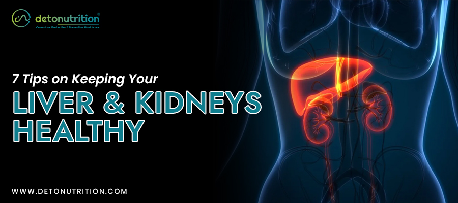 7-Tips-on-Keeping-Your-Liver-and-Kidneys-Healthy