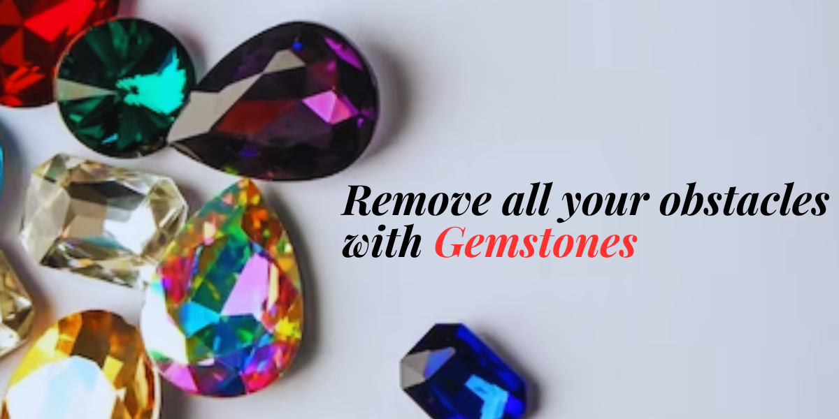 Gemstones